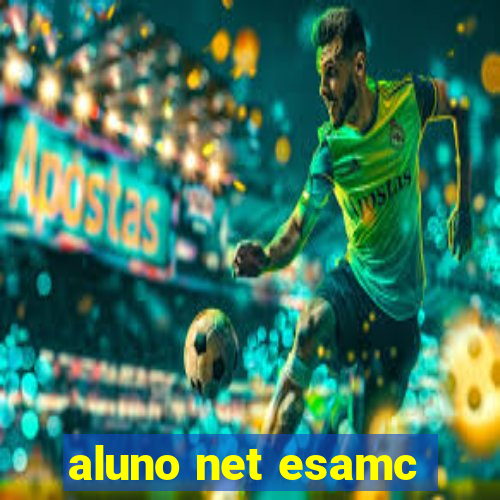 aluno net esamc